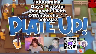 MikiKeiVod quotKkataminaquot Day2 PlateUp peepochef with QTCinderella  090323 [upl. by Haimarej]