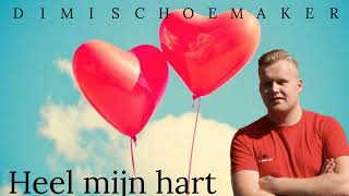 Dimi Schoemaker  Heel mijn hart [upl. by Maxim]