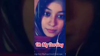 Oh My Darling  Hindi Song [upl. by Jaf]