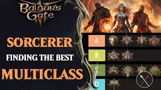 Baldurs Gate 3 Sorcerer Multiclassing Guide amp Ranking [upl. by Ethelin]