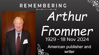 Arthur Frommer  Dies at 95 Creator of Renowned Travel Guides [upl. by Ecirted416]