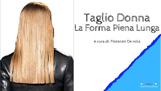 taglio donna carrè ✅ Taglio Donna  Forma Solida Lunga  Tagliocapellifacilet [upl. by Drawoh]