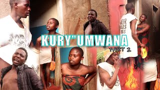 KURYAUMWANA Part 2 🤗🤣🤣 Mabubwe ahastwe gupfira mukimaraya comedy funny burundi Rwanda [upl. by Ahsiret657]