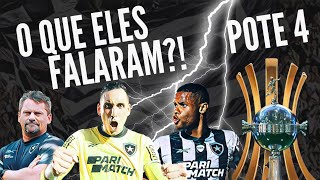 BOTAFOGO FICA NO POTE 4 DA LIBERTADORES  FALAS DE GATITO JR SANTOS HUGO E FÁBIO MATIAS [upl. by Lenehc961]