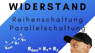 Reihenschaltung und Parallelschaltung von Widerständen [upl. by Garrard]