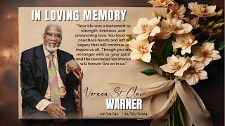 Celebration of Life Service for Vernon St Clair Warner  November 17 2024 [upl. by Devona]