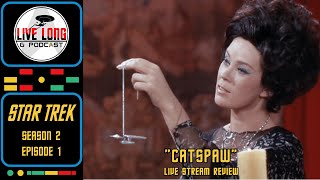 Star Trek S2 E1 quotCatspawquot Review [upl. by Ardnuaed399]