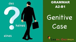 Learn German  German Grammar  Genitiv  Genitive case  A2  B1 [upl. by Fleece]