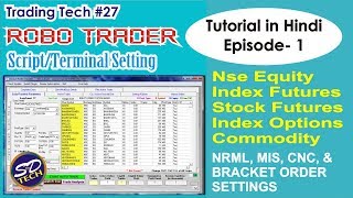 ROBO TRADER TUTORIAL1 रोबो ट्रेडर बेसिक सेटिंग्स  Trading Tech  27 [upl. by Rehtaef]