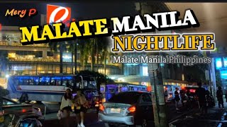 Malate Manila Nightlife Tour  Raw vlog Malate Manila Philippines malatemanila nightlife  Mery P [upl. by Ayojal283]