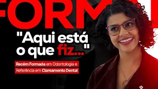 Recém Formada em Odontologia e Referencia em Clareamento Dental [upl. by Hawthorn]