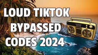 LOUD TIKTOK BYPASSED Roblox Ids WORKING 2024 [upl. by Faun]