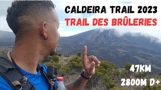 CALDEIRA TRAIL 2023  Trail des Brûleries  vlog [upl. by Glenn]