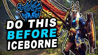 6 Things Every Player Should Do BEFORE Playing Iceborne  Monster Hunter World Guide [upl. by Ayna]