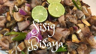 Sisig Recipe  Sisig Bisaya Style [upl. by Maeve]