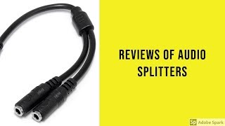 Top 3 Best Audio Splitters Can Buy  Reviews of Audio Splitters [upl. by Debby]