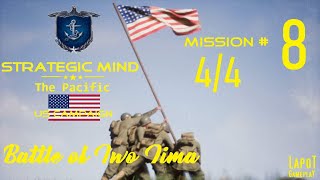 Strategic Mind The Pacific US campaign Mission 8 Battle of Iwo Jima 44 [upl. by Aniryt]