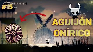 Como conseguir el Aguijón Onírico Tierras del Reposo MapaHollow Knight Guía 112 [upl. by Nosnhoj]