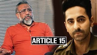 Article 15  Anubhav Sinha Talks On His Open Letter  Ayushmann Khurrana [upl. by Ajam]