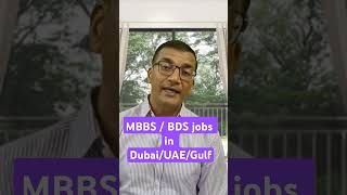 Dubai UAE Gulf Mbbs  BDS jobs requirements experience in years required Salary opportunities [upl. by Adrial]