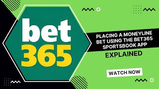 How to Place a Moneyline Bet at bet365 Sportsbook [upl. by Yecnuahc397]