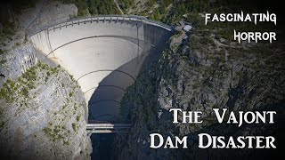 The Vajont Dam Disaster  A Short Documentary  Fascinating Horror [upl. by Spence521]