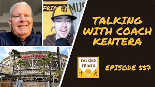 Talking with Coach John Kentera about the Padres offseason  557 [upl. by Deeanne]