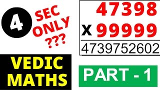 Vedic Maths Part  1 Multiplication of 99999 Base in 4 Second only [upl. by Aramit]