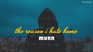 너란 세상은 내겐 전부였어 I MUNN  the reason i hate home 가사번역해석Lyrics 🧡 [upl. by Tuchman]