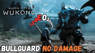 Black Myth Wukong  Bullguard Boss Fight No Damage  Location [upl. by Ibbetson]