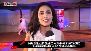 Obra de Ballet Clásico Navideño en Santa Cruz [upl. by Lehmann]