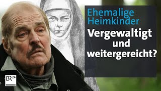 Missbrauch durch Nonnen und Priester Ehemalige Heimkinder klagen an  Die Story  Kontrovers  BR24 [upl. by Hunter262]