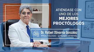 Dr Rafael Olivarría  Proctólogo en Tijuana [upl. by Elnore]