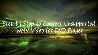 How to Play WMV Files on a DVD Player [upl. by Coucher]