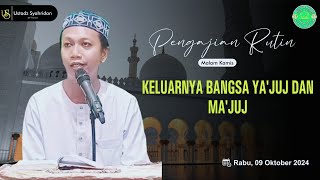 Keluarnya Bangsa Yajuj dan Majuj  Majlis Talim amp Sholawat NH 450 bersama Ustadz Syahridan [upl. by Neeneg]