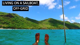 Living On A Sailboat OFFGRID Sailing Kittiwake Ep 113 [upl. by Adams430]