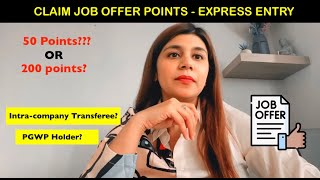 Can I claim Express Entry points with Job offer  Intracompany Transferee  PGWP Holder CANADA [upl. by Anh]