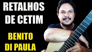 RETALHOS DE CETIM  BENITO DI PAULA Junior Mello [upl. by Kokaras179]