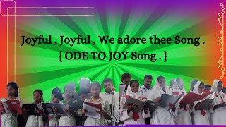 Joyful  Joyful  We adore thee Song  ODE TO JOY Song [upl. by Dranoel]