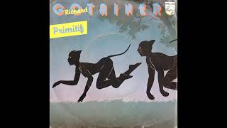 Richard Gotainer  Primitif  1980 [upl. by Ciaphus]