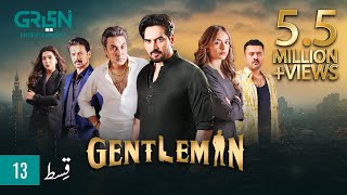 Gentleman Episode 13  Yumna Zaidi  Humayun Saeed Digitally Powered By Mezan Masterpaints GreenTV [upl. by Elene]