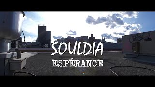 Souldia  Espérance Vidéoclip Officiel [upl. by Dnalwor62]