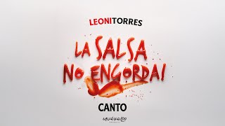 Leoni Torres  Canto [upl. by Boucher]