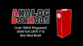 OKRT10 DIY Box Mod Build [upl. by Adriaens]