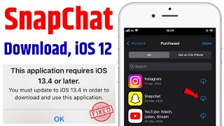 Snapchat This Application Requires iOS 13 or Later Fixed  Download Snapchat in iPhone 6 5s 6 [upl. by Eelyak]