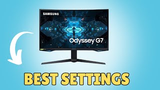 Samsung Odyssey G7 BEST Settings [upl. by Esinrahc658]