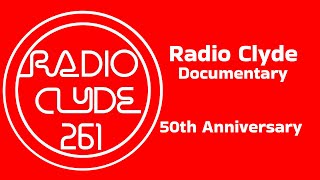 Radio Clyde Documentary [upl. by Ariem727]