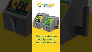 Agrologic  Como saber se o equipamento está calibrado [upl. by Wettam658]