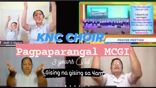 Pagpaparangal MCGI  KNC Choir  MCGI Music  3 years Old [upl. by Iren]