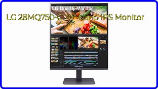 REVIEW 2024 LG 28MQ750C 28quot Nano IPS Monitor ESSENTIAL details [upl. by Ystap503]